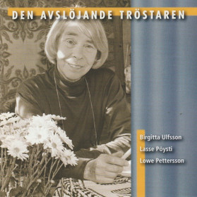 Den avslöjande tröstaren CD (Käyt)
