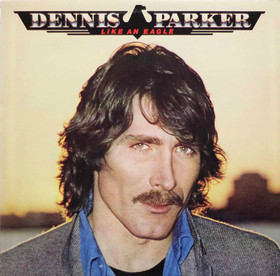 Dennis Parker: Like An Eagle LP (Käyt)