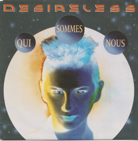 Desireless: Qui Sommes Nous 7