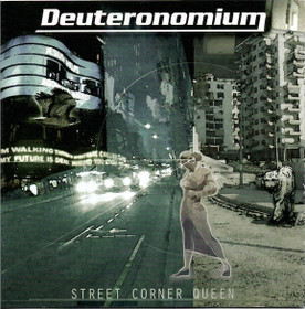Deuteronomium: Street Corner Queen CD (Käyt)