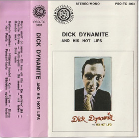 Dick Dynamite And His Hot Lips: Dick Dynamite And His Hot Lips MC Käyt