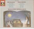Carl Orff / Wolfgang Sawallisch: Die Kluge / Der Mond 2CD (Käyt)