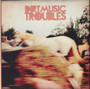 Dirtmusic: Troubles 2LP+CD (Käyt)
