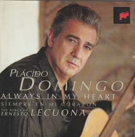 Placido Domingo: Always In My Heart - The Songs Of Ernesto Lecuona CD