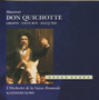 Jules Massenet / Kazimierz Kord: Don Quichotte 2CD (Käyt)
