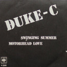 Duke-C: Swinging Summer / Motorhead Love 7