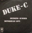 Duke-C: Swinging Summer / Motorhead Love 7