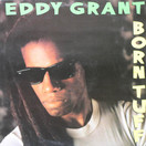 Eddy Grant: Born Tuff LP (Käyt)
