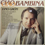 Eino Grön: Ciao Ciao Bambina LP (Käyt)