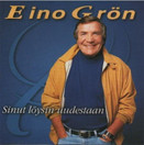 Eino Grön: Sinut löysin uudestaan CD (Käyt)