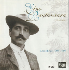 Eino Rautavaara: Recordings 1905-1909 CD (Käyt)