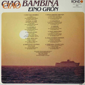 Eino Grön: Ciao Ciao Bambina LP (Käyt)