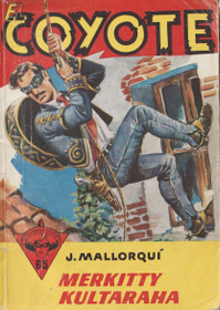 El Coyote 65: Merkitty kultaraha K3- (Käyt)