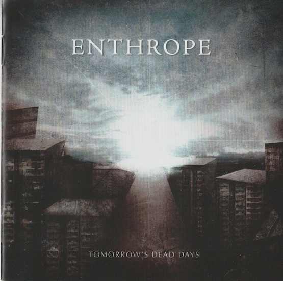 Enthrope: Tomorrow´s Dead Days CD (Käyt)