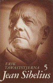 Erik Tawaststjerna: Jean Sibelius 5. K3 (Käyt)