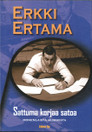 Erkki Ertama: Sattuma korjaa satoa K4 (Käyt)