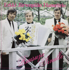 Erkki Järvenpään Hanuritrio: Ruusuja Sinulle LP (Käyt)