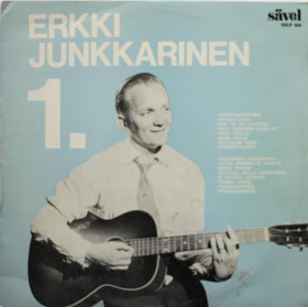 Erkki Junkkarinen: 1. LP (Käyt)