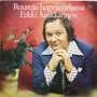 Erkki Junkkarinen: Ruusuja hopeamaljassa LP (Käyt)