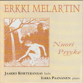 Erkki Melartin / Jaakko Kortekangas / Ilkka Paananen: Nuori psyyke CD
