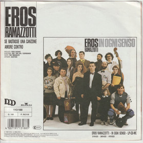 Eros Ramazzotti: Se Bastasse Una Canzone / Amore Contro 7