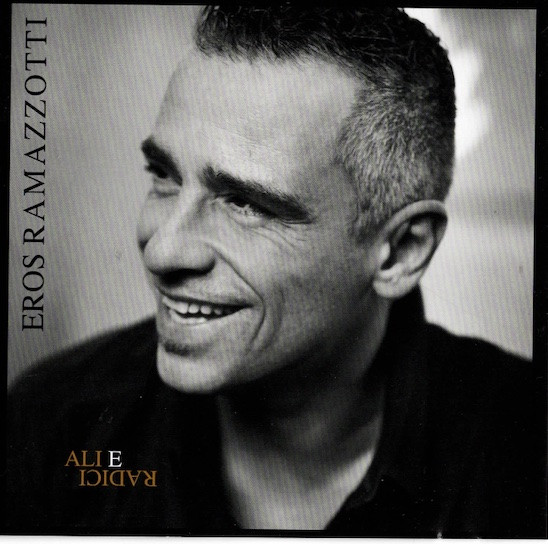 Eros Ramazzotti: Ali E Radici CD (Käyt)