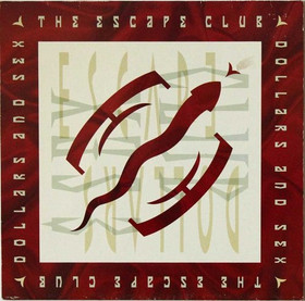 Escape Club: Dollars and Sex LP (Käyt)