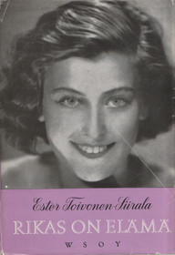 Ester Toivonen-Siirala: Rikas on elämä K2+ (Käyt)