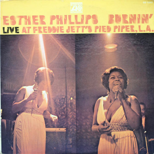 Esther Phillips: Burnin' (Live At Freddie Jett's Pied Piper, L.A.) LP