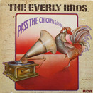 Everly Bros: Pass The Chicken And Listen LP (Käyt)