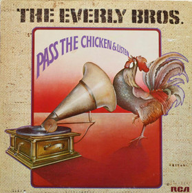 Everly Bros: Pass The Chicken And Listen LP (Käyt)