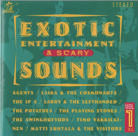 V/A: Exotic Entertainment & Scary Sounds Vol. 1 CD (Käyt)
