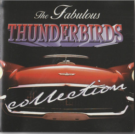 Fabulous Thunderbirds: Collection CD (Käyt)