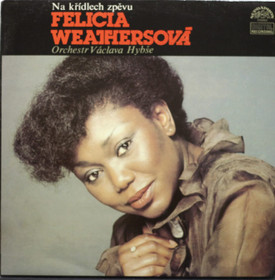 Felicia Weathersová /Orchestr Václava Hybše: Na Křídlech Zpěvu LP Käyt