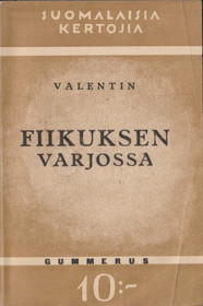 Valentin: Fiikuksen varjossa K3 (Käyt)