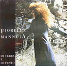 Fiorella Mannoia: Di Terra E Di Vento LP (Käyt)
