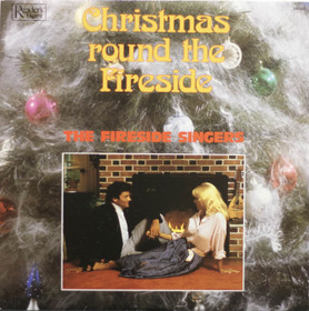 Fireside Singers: Christmas Round The Fireside LP (Käyt)