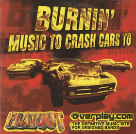 V/A: Burning' Music To Crash Cars To Flatout CD (Käyt)