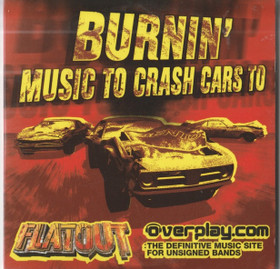 V/A: Burning' Music To Crash Cars To Flatout CD (Käyt)