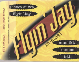 Turun kaupunginteatteri: Pienet siivet / Flyin'Jay CDs (Käyt)