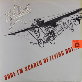 Forbes: Sure I'm Scared Of Flying But ... LP (Käyt)