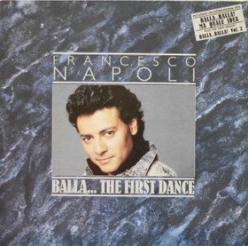 Francesco Napoli: Balla... The First Dance LP (Käyt)