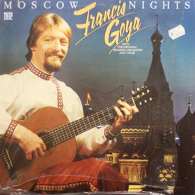 Francis Goya With The Original Bolshoi Orchestra: Moscow Nights LP Käy