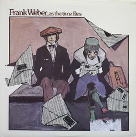 Frank Weber : ...As The Time Flies LP (Käyt)
