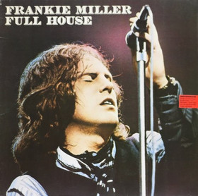 Frankie Miller: Full House LP (Käyt)