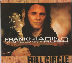 Frank Marino & Mahogany Rush: Full Circle CD (Käyt)