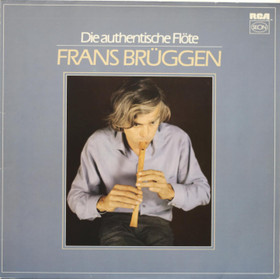Frans Brüggen: Die Authentische Flöte LP (Käyt)