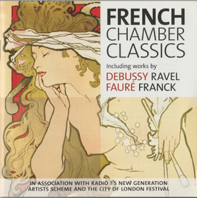 Debussy / Ravel / Fauré / Franck: French Chamber Classics CD (Käyt)
