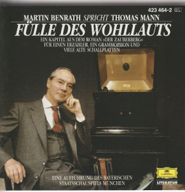 Martin Benrath Spricht Thomas Mann: Fülle Des Wohllauts CD (Käyt)