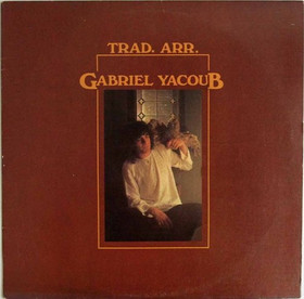 Gabriel Yacoub: Trad. Arr. LP (Käyt)